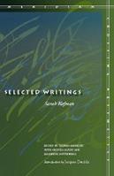 Selected Writings - Sarah Kofman - Libro Stanford University Press, Meridian: Crossing Aesthetics | Libraccio.it