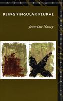 Being Singular Plural - Jean-Luc Nancy - Libro Stanford University Press, Meridian: Crossing Aesthetics | Libraccio.it