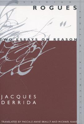 Rogues - Jacques Derrida - Libro Stanford University Press, Meridian: Crossing Aesthetics | Libraccio.it