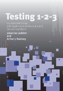 Testing 1 - 2 - 3 - Johannes Ledolter, Arthur J. Swersey - Libro Stanford University Press | Libraccio.it