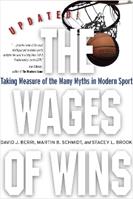The Wages of Wins - David J. Berri, Martin B. Schmidt, Stacey L. Brook - Libro Stanford University Press | Libraccio.it