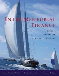 Entrepreneurial Finance - Janet Kiholm Smith, Richard L. Smith, Richard T. Bliss - Libro Stanford University Press | Libraccio.it