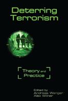 Deterring Terrorism  - Libro Stanford University Press | Libraccio.it