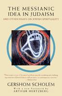 The Messianic Idea in Judaism - Gershom Scholem - Libro Random House USA Inc | Libraccio.it