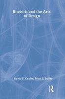 Rhetoric and the Arts of Design - David S. Kaufer, Brian S. Butler - Libro Taylor & Francis Inc | Libraccio.it