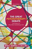 The Great Psychotherapy Debate - Bruce E. Wampold, Zac E. Imel - Libro Taylor & Francis Inc | Libraccio.it