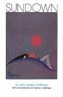 Sundown - John Joseph Mathews - Libro University of Oklahoma Press | Libraccio.it