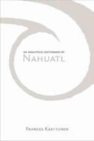 An Analytical Dictionary of Nahuatl - Frances Karttunen - Libro University of Oklahoma Press | Libraccio.it