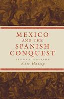 Mexico and the Spanish Conquest - Ross Hassig - Libro University of Oklahoma Press | Libraccio.it