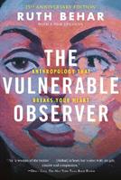 The Vulnerable Observer - Ruth Behar - Libro Beacon Press | Libraccio.it