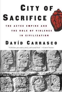 City of Sacrifice - David Carrasco - Libro Beacon Press | Libraccio.it