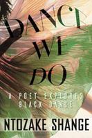 Dance We Do - Ntozake Shange - Libro Beacon Press | Libraccio.it