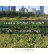 Values in Landscape Architecture and Environmental Design
