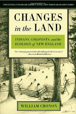 Changes in the Land - William Cronon - Libro Hill & Wang Inc.,U.S. | Libraccio.it
