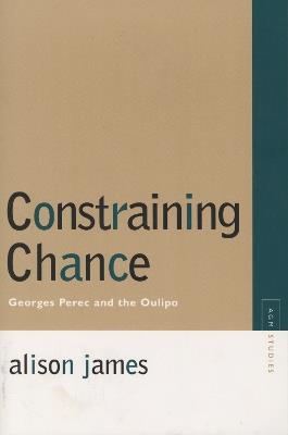 Constraining Chance - Alison James - Libro Northwestern University Press, Avant-Garde & Modernism Studies | Libraccio.it