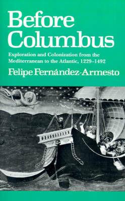 Before Columbus - Felipe Fernandez-Armesto - Libro University of Pennsylvania Press, The Middle Ages Series | Libraccio.it