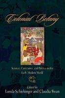 Colonial Botany  - Libro University of Pennsylvania Press | Libraccio.it