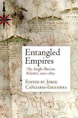 Entangled Empires  - Libro University of Pennsylvania Press | Libraccio.it