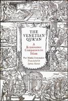 The Venetian Qur'an - Pier Mattia Tommasino - Libro University of Pennsylvania Press, Material Texts | Libraccio.it