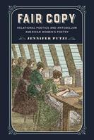Fair Copy - Jennifer Putzi - Libro University of Pennsylvania Press, Material Texts | Libraccio.it