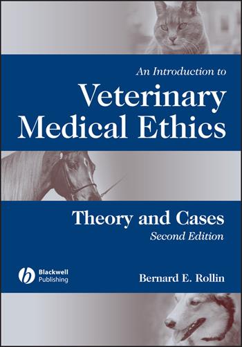 An Introduction to Veterinary Medical Ethics - Bernard E. Rollin - Libro John Wiley and Sons Ltd | Libraccio.it