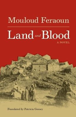 Land and Blood - Mouloud Feraoun - Libro University of Virginia Press | Libraccio.it
