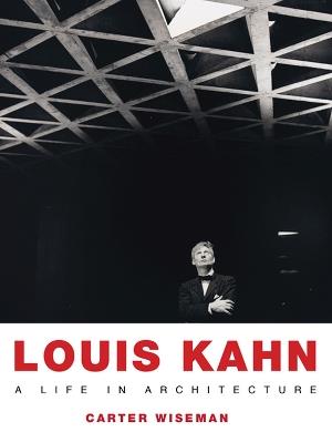 Louis Kahn - Carter Wiseman - Libro University of Virginia Press | Libraccio.it