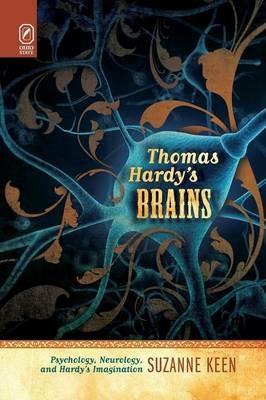 Thomas Hardy's Brains - Suzanne Keen - Libro Ohio State University Press, Theory and Interpretation of Narrative | Libraccio.it