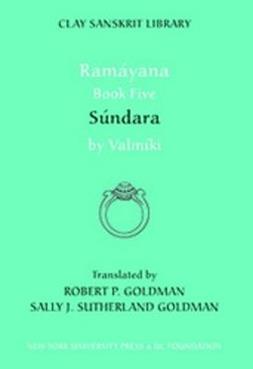 Ramayana Book Five - Valmiki - Libro New York University Press, Clay Sanskrit Library | Libraccio.it