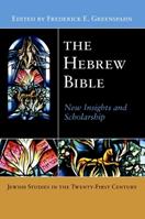 The Hebrew Bible  - Libro New York University Press, Jewish Studies in the Twenty-First Century | Libraccio.it