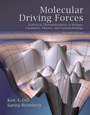 Molecular Driving Forces - Ken Dill, Sarina Bromberg - Libro Taylor & Francis Inc | Libraccio.it