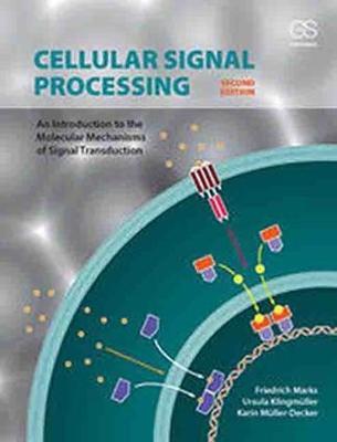 Cellular Signal Processing - Friedrich Marks, Ursula Klingmüller, Karin Müller-Decker - Libro Taylor & Francis Inc | Libraccio.it