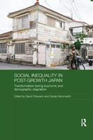 Social Inequality in Post-Growth Japan  - Libro Taylor & Francis Inc, Routledge Contemporary Japan Series | Libraccio.it