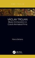 Václav Trojan - Marco Bellano - Libro Taylor & Francis Inc, Focus Animation | Libraccio.it