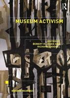 Museum Activism  - Libro Taylor & Francis Inc, Museum Meanings | Libraccio.it