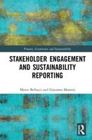 Stakeholder Engagement and Sustainability Reporting - Marco Bellucci, Giacomo Manetti - Libro Taylor & Francis Inc, Finance, Governance and Sustainability | Libraccio.it