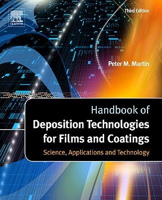 Handbook of Deposition Technologies for Films and Coatings - Peter M. Martin - Libro William Andrew Publishing | Libraccio.it
