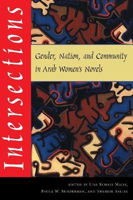 Intersections - Lisa Suhair Majaj - Libro Syracuse University Press, Gender, Culture, and Politics in the Middle East | Libraccio.it