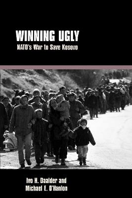 Winning Ugly - Ivo H. Daalder, Michael E. O'Hanlon - Libro Bloomsbury Publishing Plc | Libraccio.it