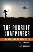 The Pursuit of Happiness - Carol L. Graham - Libro Bloomsbury Publishing Plc, Brookings FOCUS Book | Libraccio.it