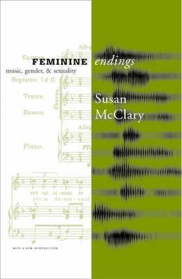 Feminine Endings - Susan Mcclary - Libro University of Minnesota Press | Libraccio.it