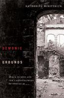 Demonic Grounds - Katherine McKittrick - Libro University of Minnesota Press | Libraccio.it