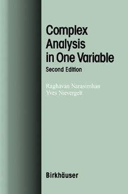 Complex Analysis in One Variable - Raghavan Narasimhan, Yves Nievergelt - Libro Birkhauser Boston | Libraccio.it