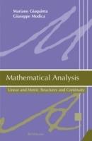 Mathematical Analysis - Mariano Giaquinta, Giuseppe Modica - Libro Birkhauser Boston Inc | Libraccio.it