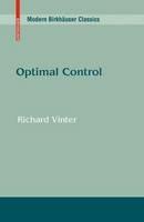 Optimal Control - Richard Vinter - Libro Birkhauser Boston Inc, Modern Birkhauser Classics | Libraccio.it