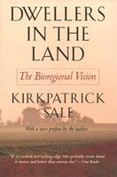 Dwellers in the Land - Kirkpatrick Sale - Libro University of Georgia Press | Libraccio.it
