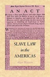 Slave Law in the Americas