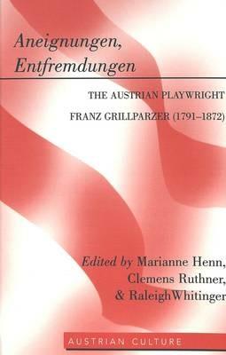 Aneignungen, Entfremdungen  - Libro Peter Lang Publishing Inc, Austrian Culture | Libraccio.it