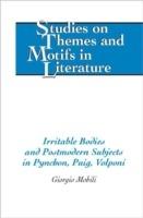 Irritable Bodies and Postmodern Subjects in Pynchon, Puig, Volponi - Giorgio Mobili - Libro Peter Lang Publishing Inc, Studies on Themes and Motifs in Literature | Libraccio.it