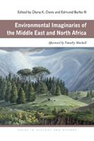 Environmental Imaginaries of the Middle East and North Africa  - Libro Ohio University Press, Series in Ecology and History | Libraccio.it